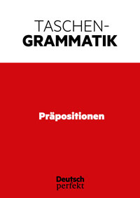 Taschengrammatik Präpositionen