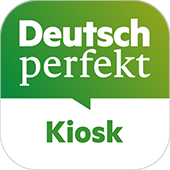Deutsch perfekt Kiosk App